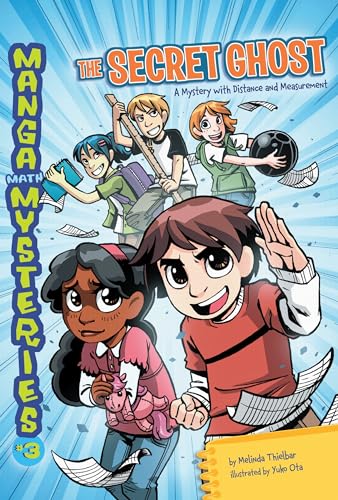 9780761352457: Manga Math Mysteries 3: The Secret Ghost: a Mystery With Distance and Measurement