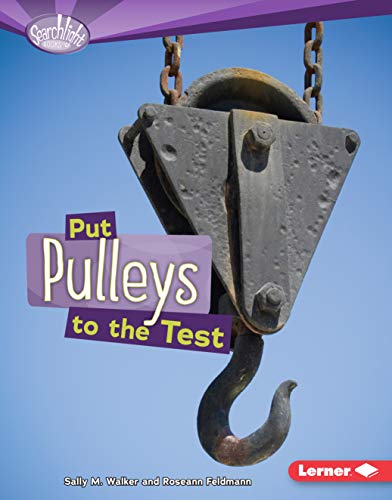 Stock image for Put Pulleys to the Test for sale by Better World Books