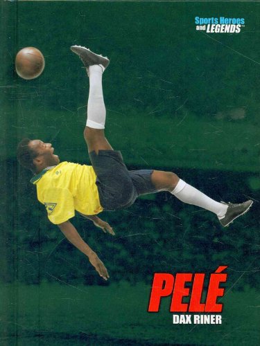 Imagen de archivo de Pele (Sports Heroes & Legends) a la venta por Booksavers of MD