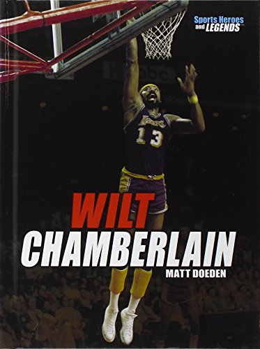 9780761353690: Wilt Chamberlain (Sports Heroes and Legends)
