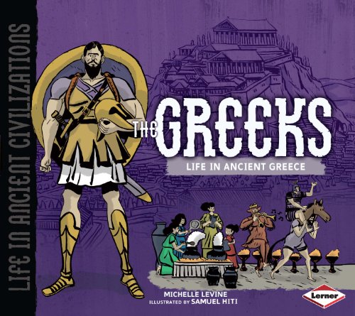 Stock image for The Greeks: Life in Ancient Greece (Life in Ancient Civilizations) for sale by WorldofBooks