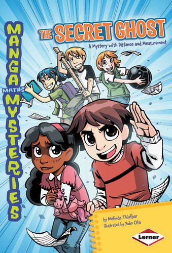 Stock image for The Secret Ghost: A Mystery with Distance and Measurement (Manga Maths Mysteries) for sale by medimops