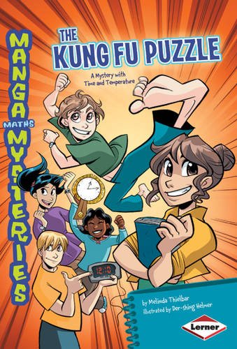 9780761353928: The Kung Fu Puzzle: A Mystery with Time and Temperature (Manga Maths Mysteries)