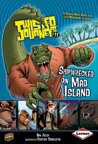 Beispielbild fr Tisted Journeys: Shipwrecked on Mad Island (Twisted Journeys) zum Verkauf von WorldofBooks