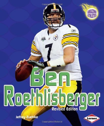 Imagen de archivo de Ben Roethlisberger a la venta por Better World Books