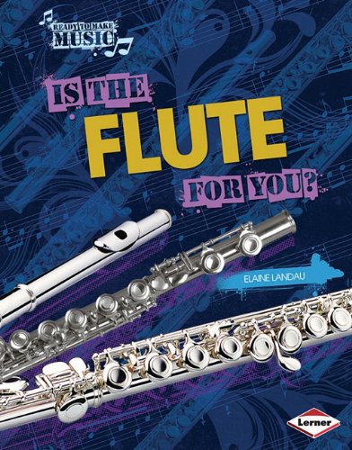 Beispielbild fr Is the Flute for You? zum Verkauf von Better World Books