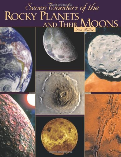 Beispielbild fr Seven Wonders of the Rocky Planets and Their Moons zum Verkauf von Better World Books: West