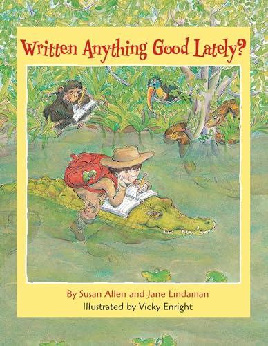 Imagen de archivo de Written Anything Good Lately? a la venta por Better World Books