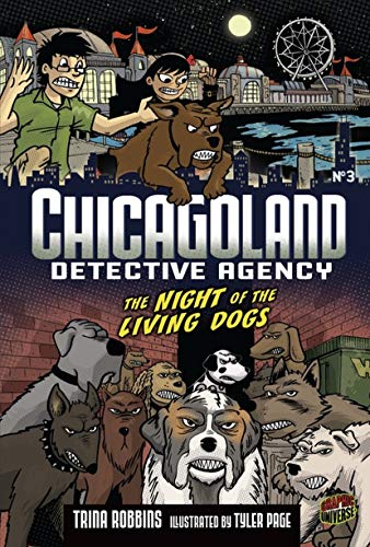Imagen de archivo de Night of the Living Dogs: Book 3 (Chicagoland Detective Agency) a la venta por Half Price Books Inc.