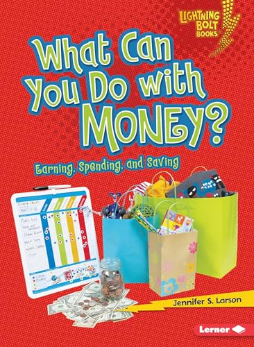 Imagen de archivo de What Can You Do with Money? : Earning, Spending, and Saving a la venta por Better World Books