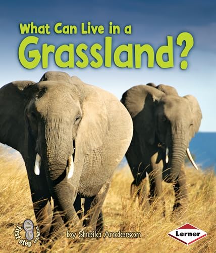 Imagen de archivo de What Can Live in a Grassland? (First Step Nonfiction ? Animal Adaptations) a la venta por SecondSale