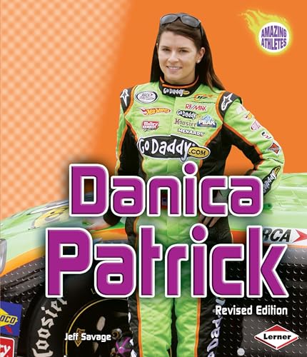 Stock image for Danica Patrick, 2nd Edition (Amazing Athletes) for sale by SecondSale