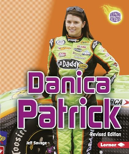 Stock image for Danica Patrick, 2nd Edition (Amazing Athletes) for sale by Gulf Coast Books
