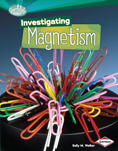 Imagen de archivo de Investigating Magnetism (Searchlight Books T ? How Does Energy Work?) a la venta por SecondSale