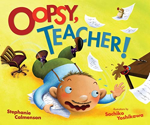 Stock image for Oopsy, Teacher! for sale by Better World Books
