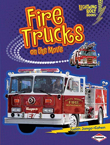 Fire Trucks on the Move (Lightning Bolt Books Â® â€• Vroom-Vroom) - Judith Jango-Cohen