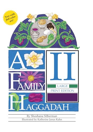 Beispielbild fr A Family Haggadah II - Large Print Edition, 2nd Edition zum Verkauf von SecondSale