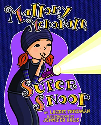 Beispielbild fr Mallory McDonald, Super Snoop zum Verkauf von Better World Books