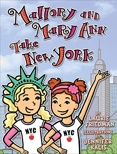 Beispielbild fr Mallory and Mary Ann Take New York zum Verkauf von GuthrieBooks