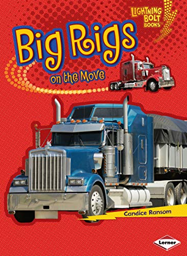 Imagen de archivo de Big Rigs on the Move (Lightning Bolt Books � ? Vroom-Vroom) a la venta por Wonder Book