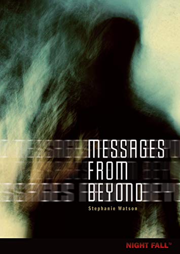 9780761361466: Messages from Beyond (Night Fall)
