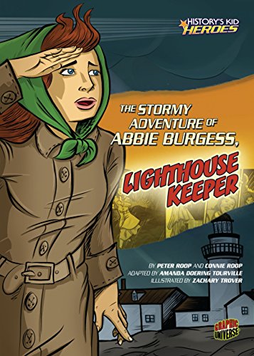 Stock image for The Stormy Adventure of Abbie Burgess, Lighthouse Keeper (History's Kid Heroes) for sale by SecondSale