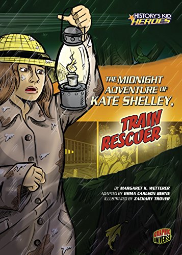 Imagen de archivo de The Midnight Adventure of Kate Shelley, Train Rescuer (History's Kid Heroes) a la venta por Jenson Books Inc