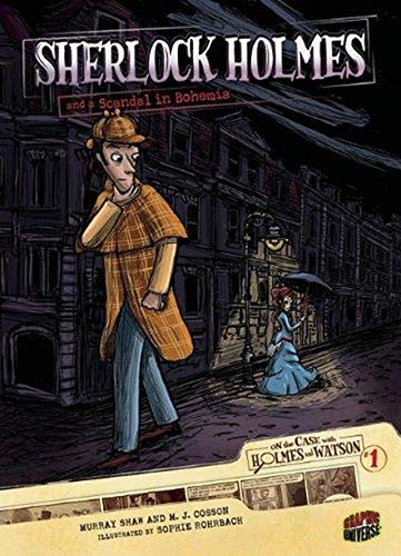 Imagen de archivo de Sherlock Holmes and a Scandal in Bohemia: Case 1 (Graphic Universe) a la venta por Irish Booksellers