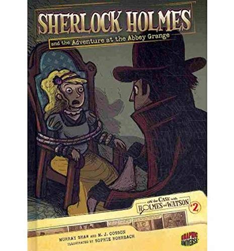Stock image for Sherlock Holmes and the Adventure at the Abbey Grange for sale by Better World Books