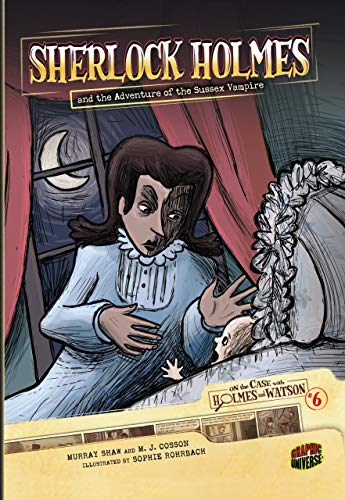 Beispielbild fr Sherlock Holmes and the Adventure of the Sussex Vampire : Case 6 zum Verkauf von Better World Books