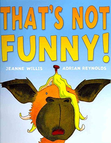 Imagen de archivo de That's Not Funny! a la venta por Better World Books