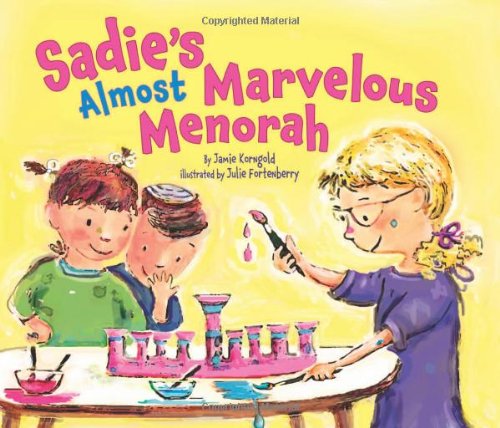 Imagen de archivo de Sadie's Almost Marvelous Menorah (Hanukkah) a la venta por SecondSale