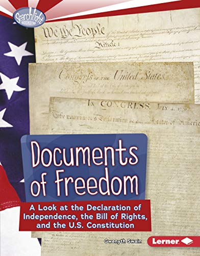 Beispielbild fr Documents of Freedom : A Look at the Declaration of Independence, the Bill of Rights, and the U.S. Constitution zum Verkauf von Better World Books