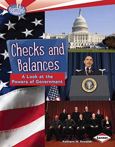 Beispielbild fr Checks and Balances: A Look at the Powers of Government (Searchlight Books   ? How Does Government Work?) zum Verkauf von Once Upon A Time Books