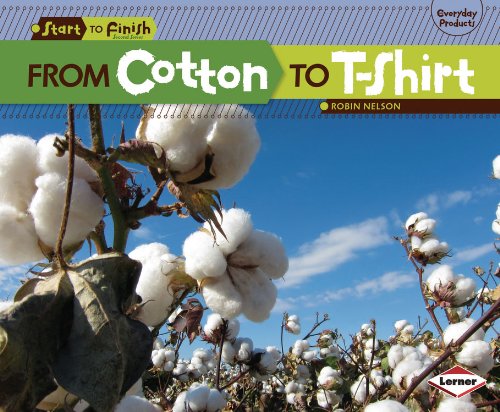 Beispielbild fr From Cotton to T-shirt (Start to Finish) zum Verkauf von Goodwill of Colorado