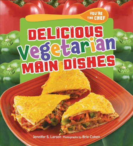 Imagen de archivo de Delicious Vegetarian Main Dishes a la venta por Better World Books: West