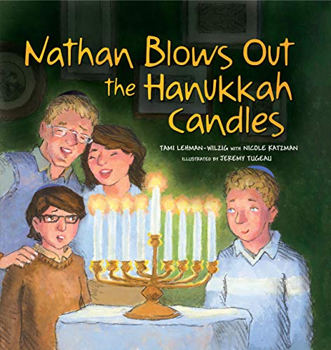 Stock image for Nathan Blows Out the Hanukkah Candles for sale by Better World Books