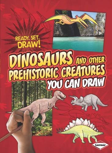 Beispielbild fr Dinosaurs and Other Prehistoric Creatures You Can Draw (Ready, Set, Draw!) zum Verkauf von WorldofBooks