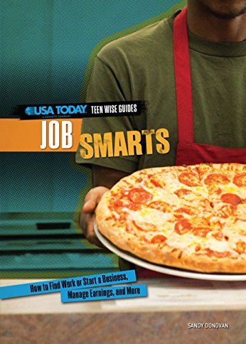 Beispielbild fr Job Smarts: How to Find Work or Start a Business, Manage Earnings, and More (USA TODAY Teen Wise Guides: Time, Money, and Relationships) zum Verkauf von SecondSale
