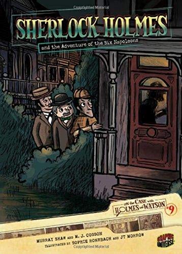 Stock image for Sherlock Holmes and the Adventure of the Six Napoleons: Case 9 (On the Case with Holmes and Watson) for sale by Once Upon A Time Books