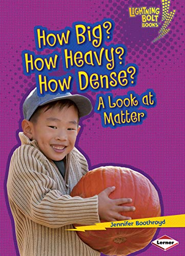 9780761371052: How Big? How Heavy? How Dense?: A Look at Matter