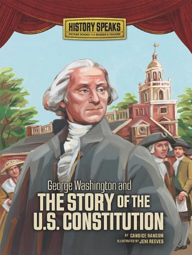 Stock image for George Washington and the Story of the U.S. Constitution for sale by ThriftBooks-Atlanta