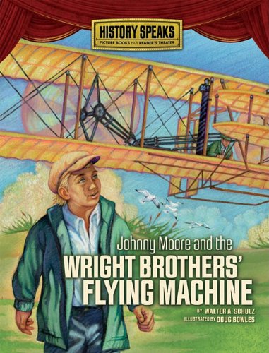 9780761371175: Johnny Moore and the Wright Brothers' Flying Machine