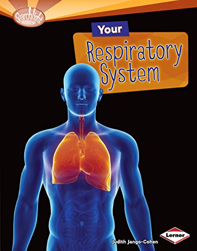 Imagen de archivo de Your Respiratory System (Searchlight Books T ? How Does Your Body Work?) a la venta por More Than Words