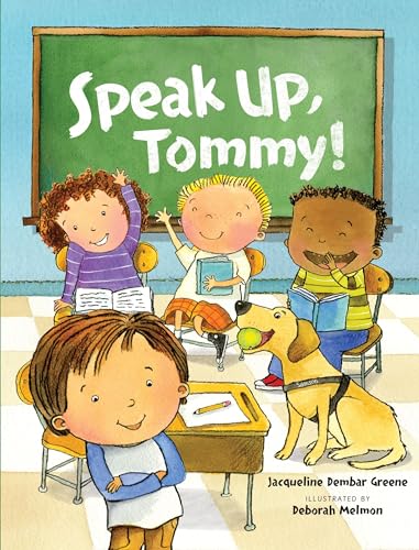 Speak Up, Tommy! (9780761374978) by Dembar Greene, Jacqueline