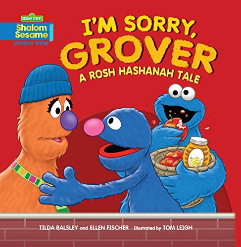 Stock image for I'm Sorry, Grover: A Rosh Hashanah Tale (Shalom Sesame) for sale by SecondSale