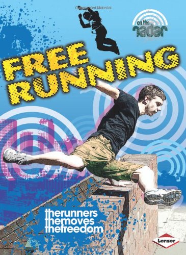 Imagen de archivo de Free Running (On the Radar: Sports) a la venta por -OnTimeBooks-