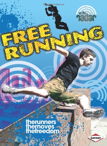 Stock image for Free Running (On the Radar: Sports) for sale by Friends of  Pima County Public Library