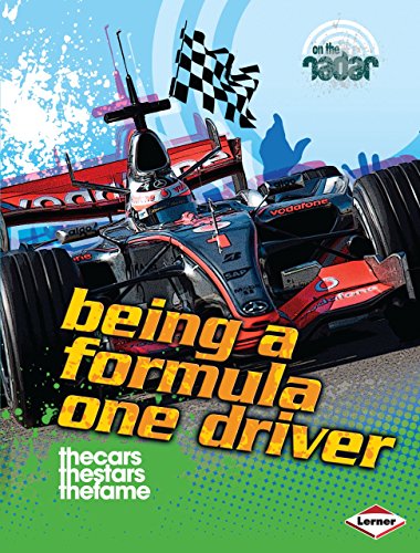 Imagen de archivo de Being a Formula One Driver (On the Radar: Awesome Jobs) a la venta por SecondSale