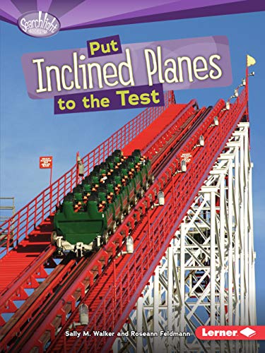 Beispielbild fr Put Inclined Planes to the Test zum Verkauf von Better World Books